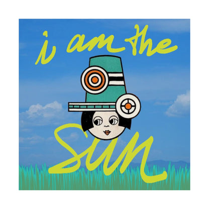 I am the Sun Matte Poster