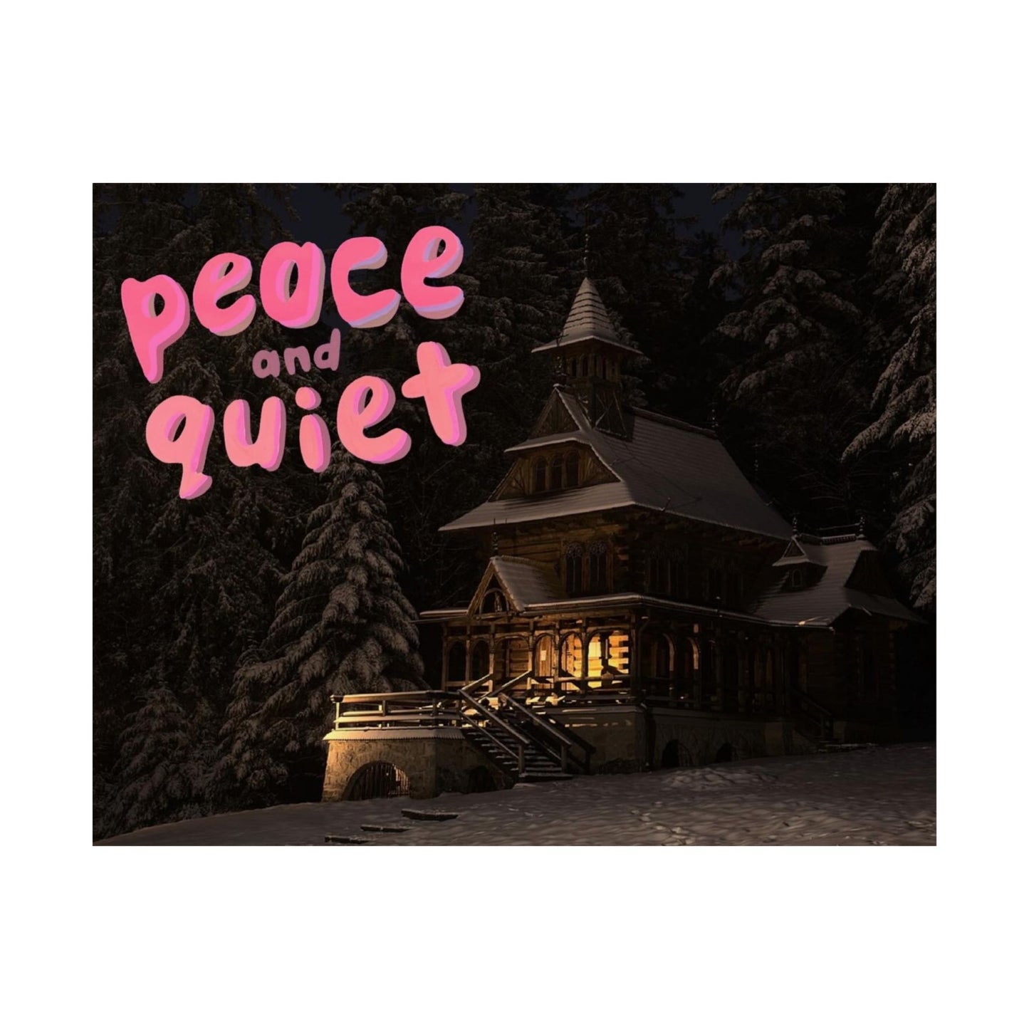Peace & Quiet Winter Scene Matte Poster