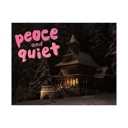 Peace & Quiet Winter Scene Matte Poster