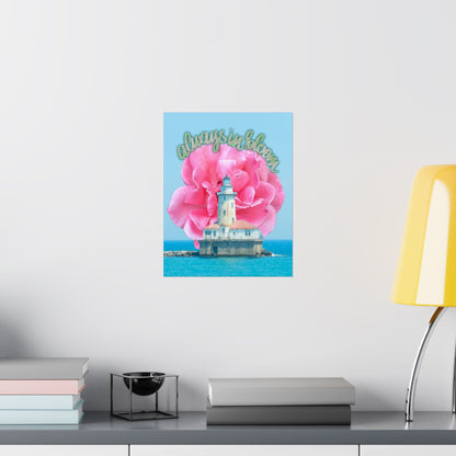 Always in Bloom Matte Poster