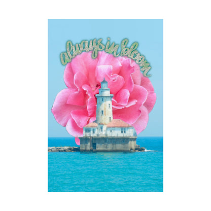 Always in Bloom Matte Poster