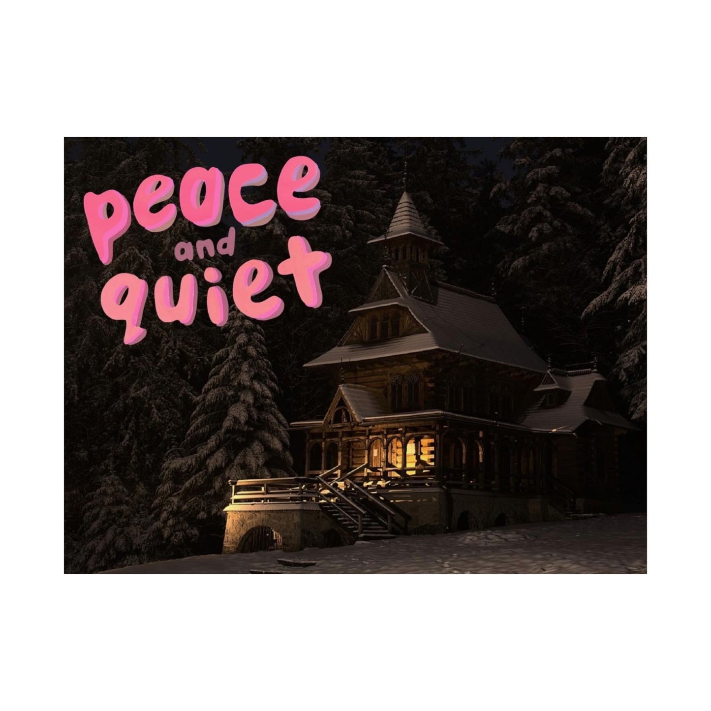 Peace & Quiet Winter Scene Matte Poster