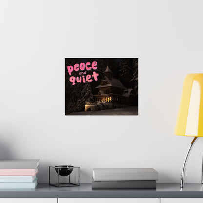 Peace & Quiet Winter Scene Matte Poster