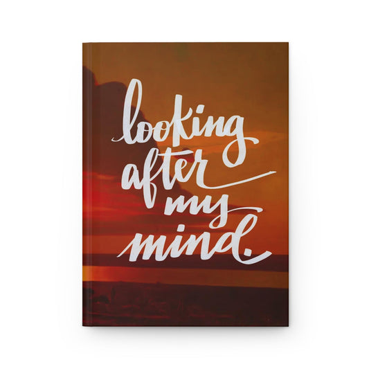 Looking After My Mind Hardcover Matte Journal